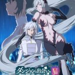 Is It Wrong to Try to Pick Up Girls in a Dungeon? V Episode 12